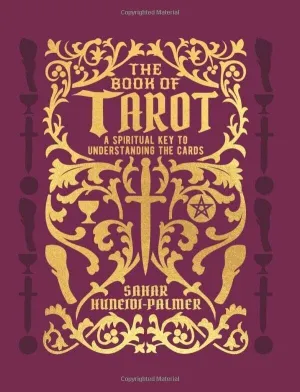 Book of Tarot A Spiritual Key to Understanding the Cards Gift Edition (Hardcover)